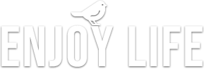 ENJOY LIFE